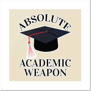 Back to school Absolute Academic weapon inspirational quote, Academic Weapon, academic weapon meaning Posters and Art